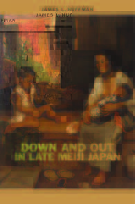 Book cover of "Down and Out in Late Meiji Japan." The book cover image shows a poor woman nursing a baby while also watching her other young son. 