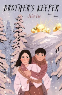 The cover of Brother's Keeper. On the top are the title and author's name. The background is a cartoon-style illustration. It is a snowy scene. We can see mountains on the background with bombing. Some pines are in the front. A Korean woman in traditional wearing is carrying a little boy. 